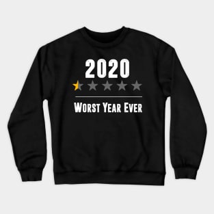 2020 Worst Year Ever Crewneck Sweatshirt